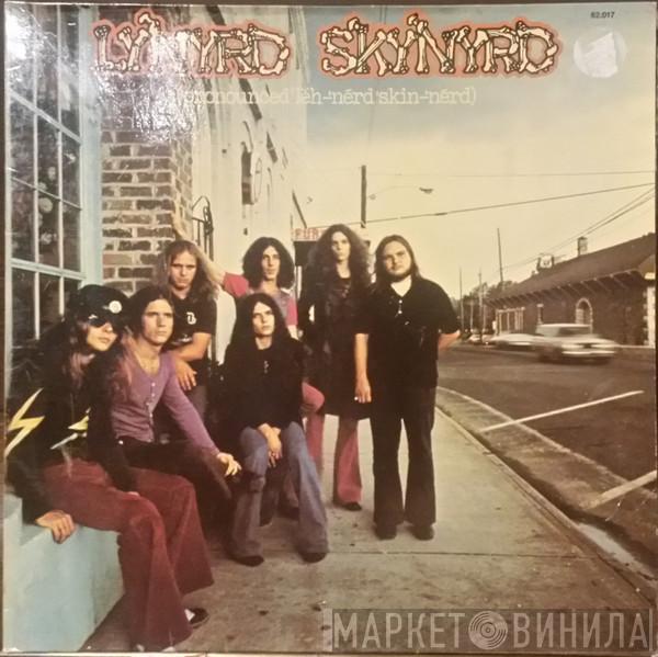  Lynyrd Skynyrd  - (Pronounced 'Lĕh-'nérd 'Skin-'nérd)