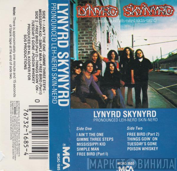  Lynyrd Skynyrd  - (Pronounced 'Lĕh-'nérd 'Skin-'nérd)