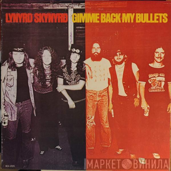 Lynyrd Skynyrd - Gimme Back My Bullets