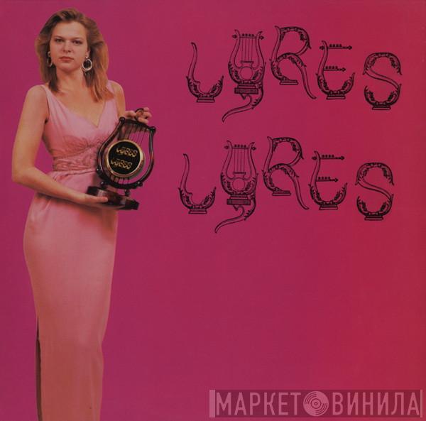 Lyres - Lyres Lyres
