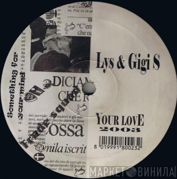 Lys & Gigi S - Your Love 2003