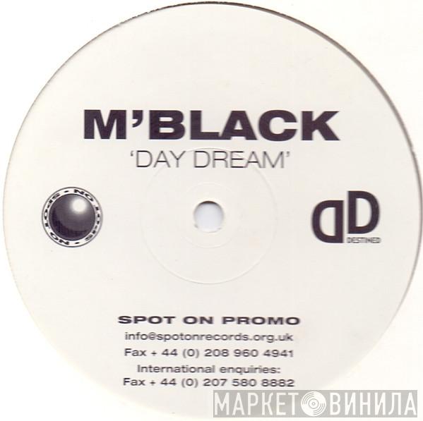 M' Black - Day Dream