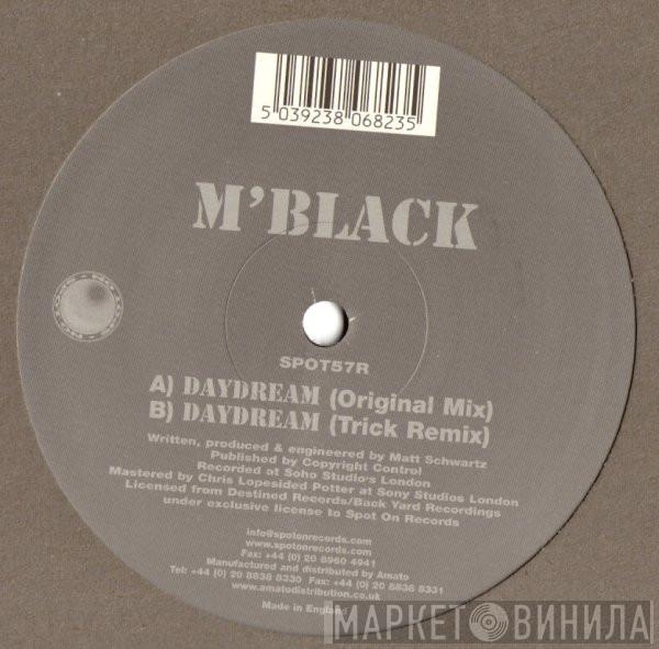 M' Black - Daydream