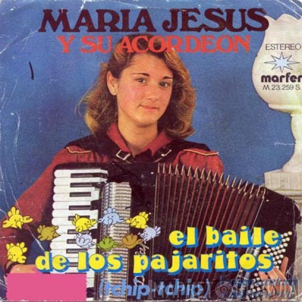 Mª Jesús Y Su Acordeón - El Baile De Los Pajaritos