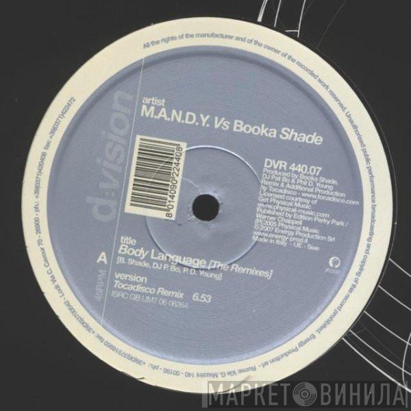 M.A.N.D.Y. vs. Booka Shade - Body Language (Remixes)