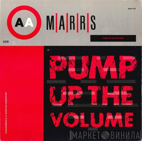  M|A|R|R|S  - Pump Up The Volume