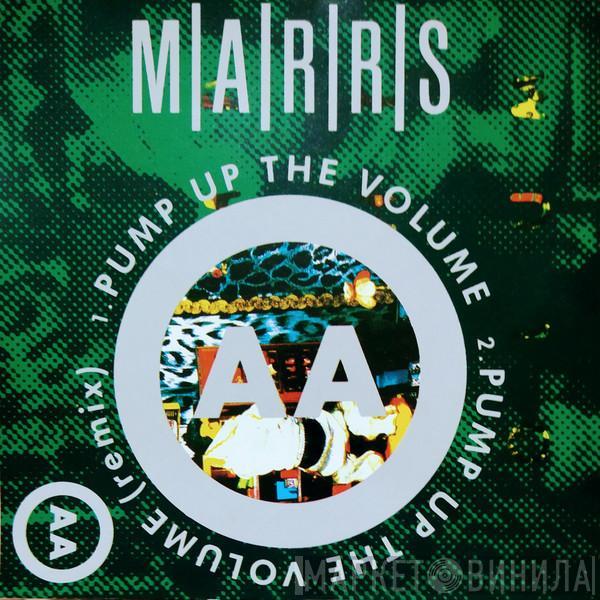  M|A|R|R|S  - Pump Up The Volume