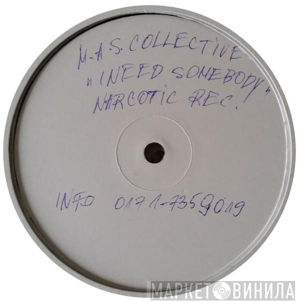 M.A.S. Collective, Jimi Polo - I Need Somebody