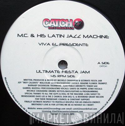 M.C. & His Latin Jazz Machine - Viva El Presidente