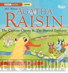 M.C. Beaton, Penelope Keith - Agatha Raisin The Curious Curate & The Buried Treasure
