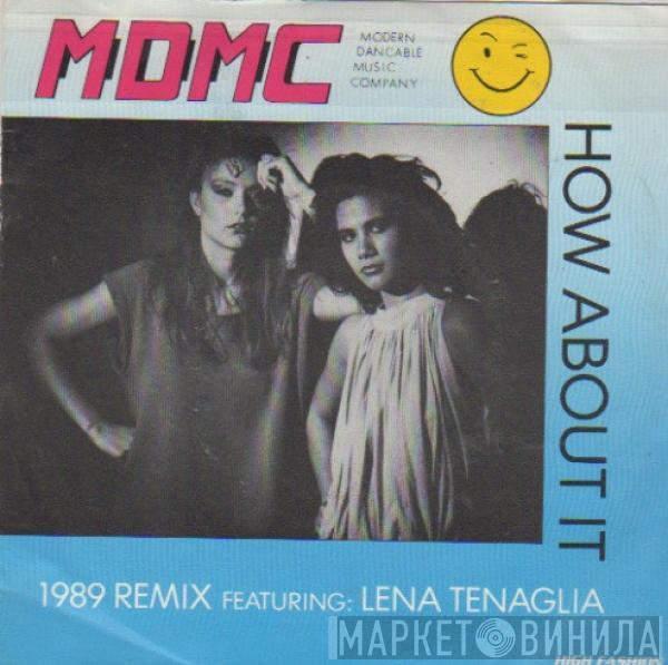 M.D.M.C., Lena Tenaglia - How About It (1989 Remix)