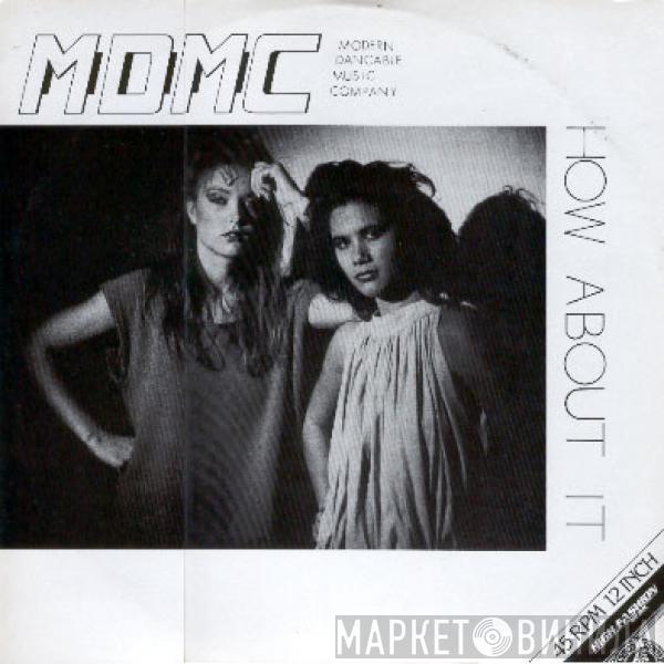 M.D.M.C. - How About It
