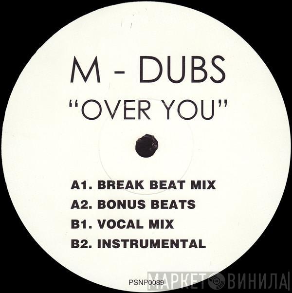 M Dubs - Over You