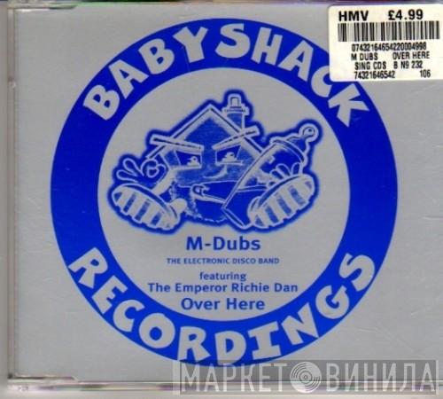 M Dubs, Richie Dan - Over Here