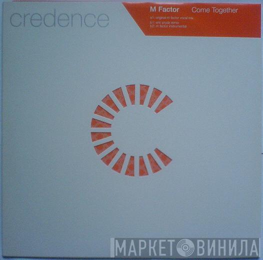 M Factor - Come Together