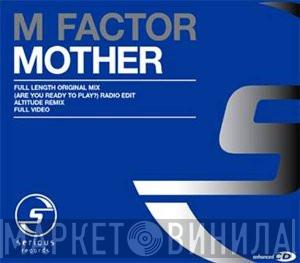 M Factor - Mother