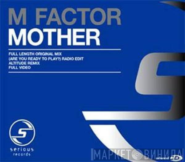 M Factor - Mother