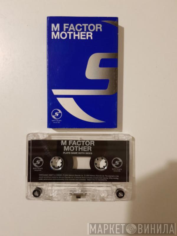 M Factor - Mother