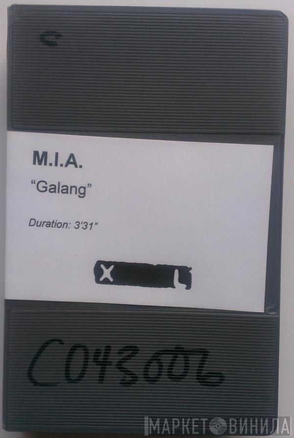  M.I.A.   - Galang