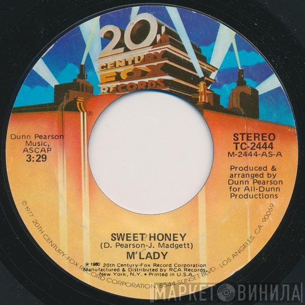 M'Lady - Sweet Honey