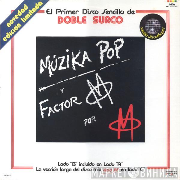  M   - Múzika Pop Y Factor M