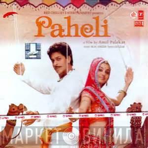 , M.M. Kreem  Gulzar  - Paheli