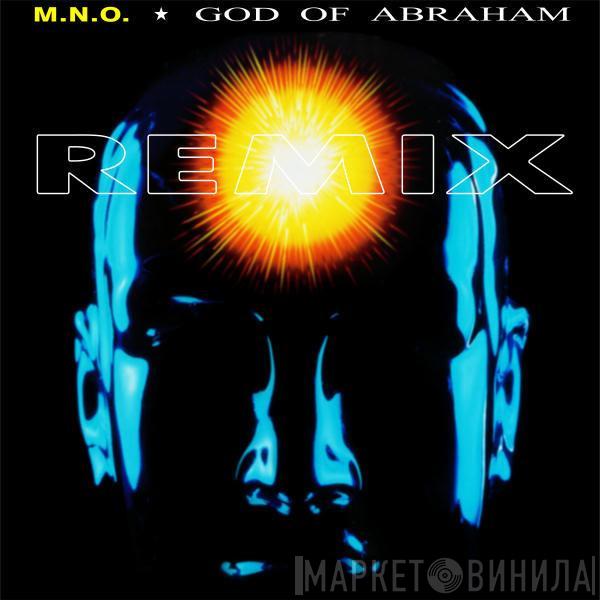 M.N.O. - God Of Abraham (Remix)
