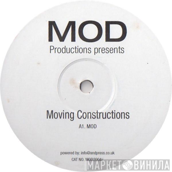 M.O.D. - Moving Constructions / Shake It Up Tonight