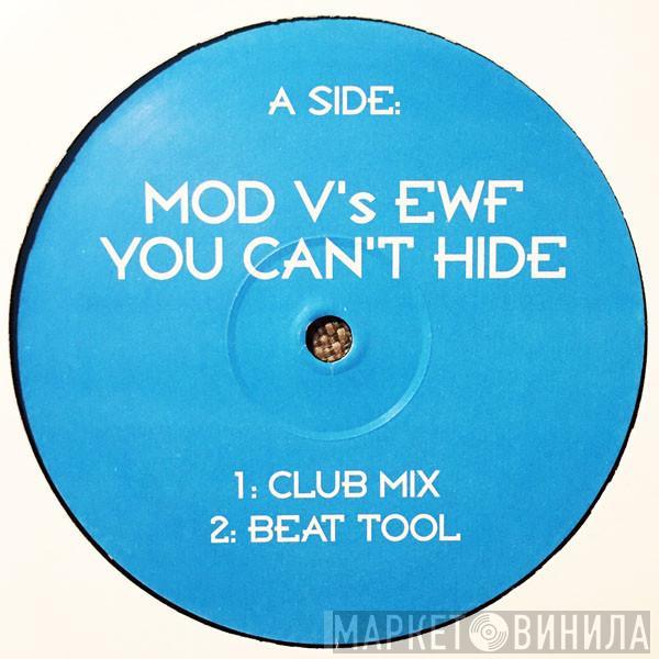 M.O.D., Earth, Wind & Fire - You Can't Hide