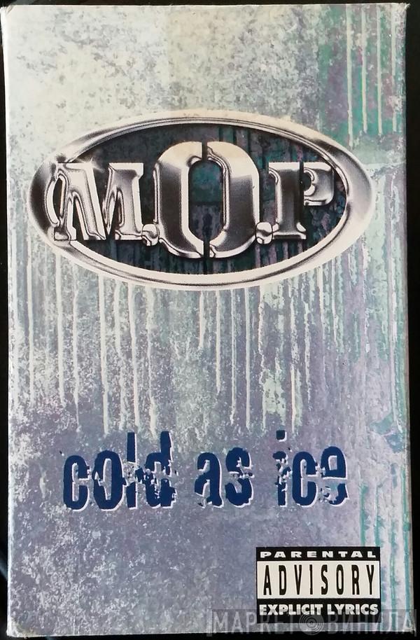 M.O.P. - Cold As Ice