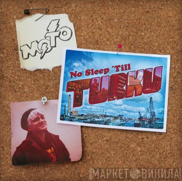 M.O.T.O. - No Sleep 'Til Turku