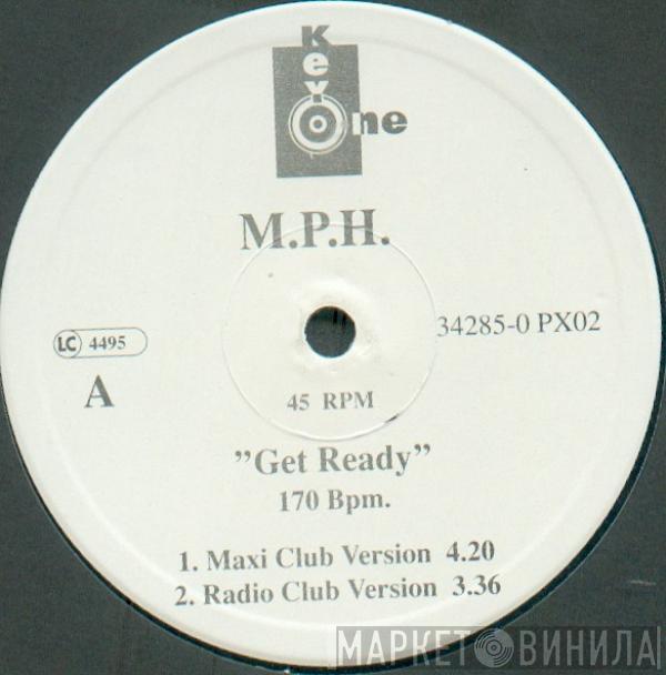 M.P.H. - Get Ready