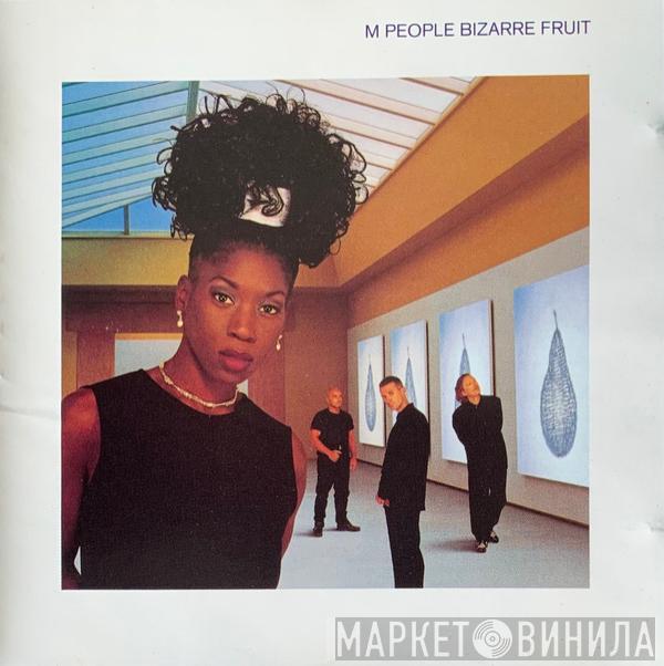  M People  - Bizarre Fruit