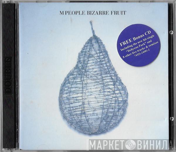  M People  - Bizarre Fruit