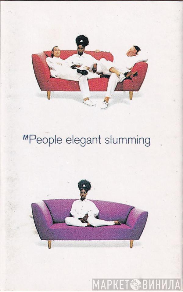  M People  - Elegant Slumming