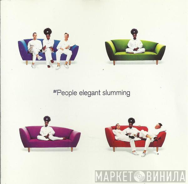  M People  - Elegant Slumming