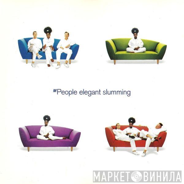  M People  - Elegant Slumming