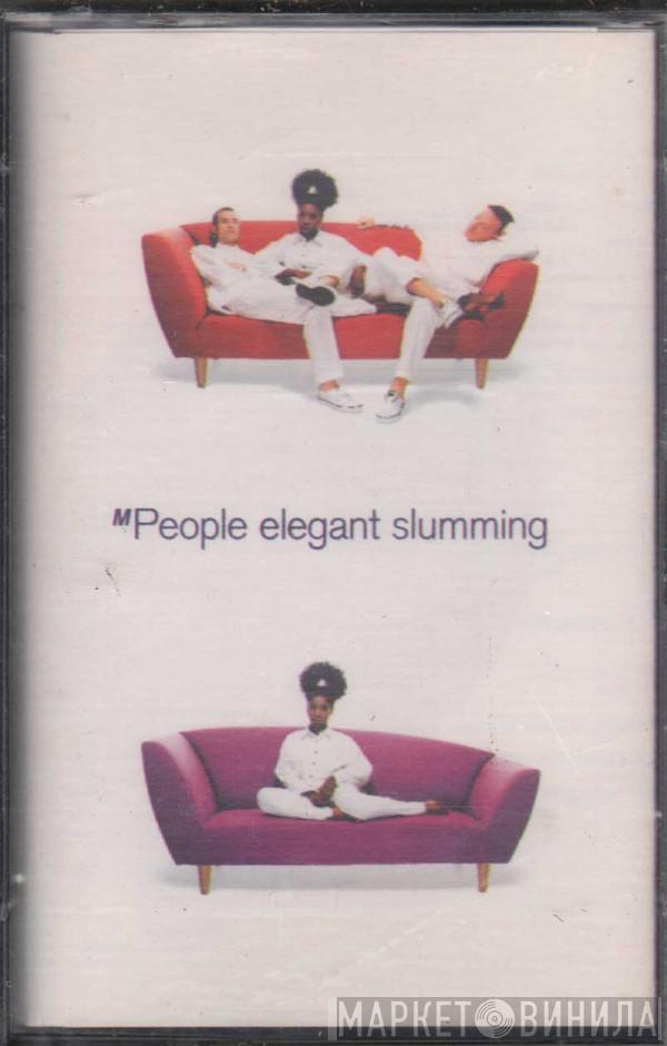  M People  - Elegant Slumming