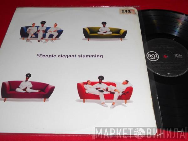  M People  - Elegant Slumming