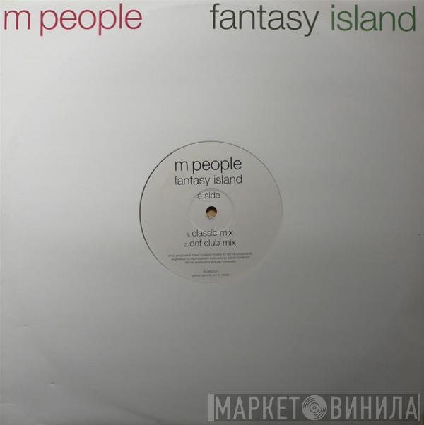 M People - Fantasy Island