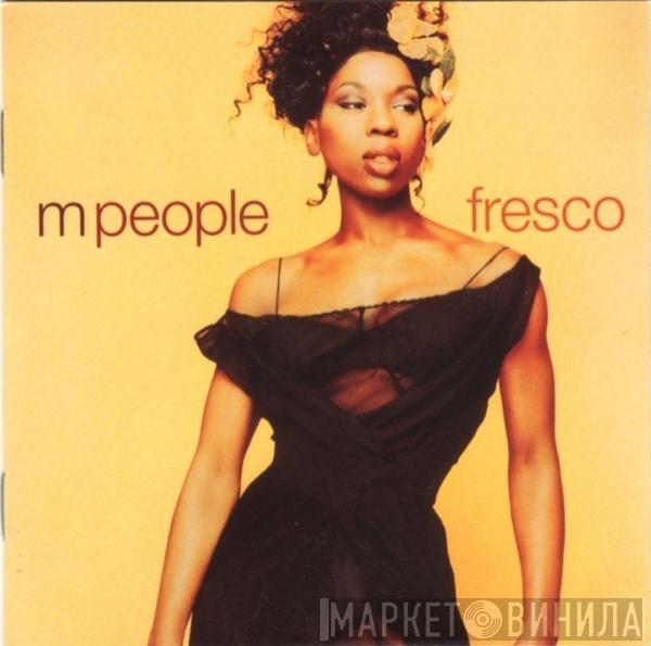 M People - Fresco