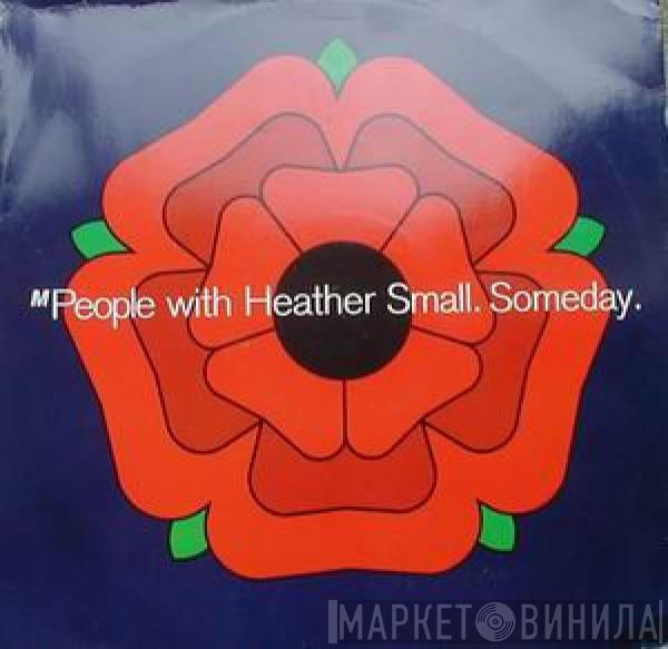 M People, Heather Small - Someday