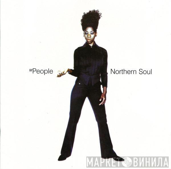  M People  - Northern Soul