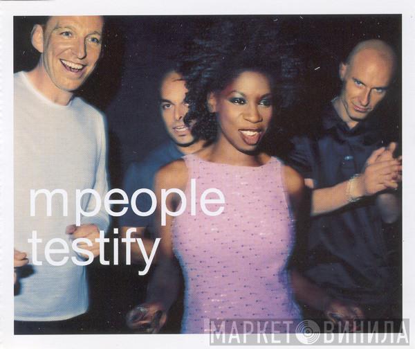 M People - Testify