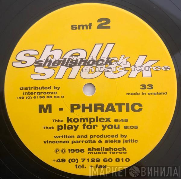 M-Phratic - Komplex / Play For You