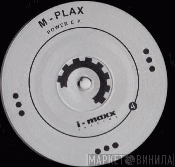 M-Plax - Power E.P.