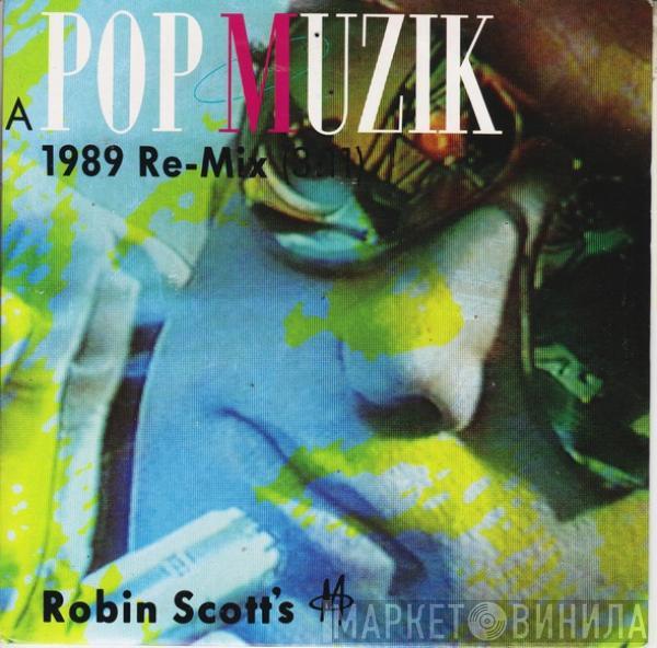 M  - Pop Muzik (1989 Re-Mix)