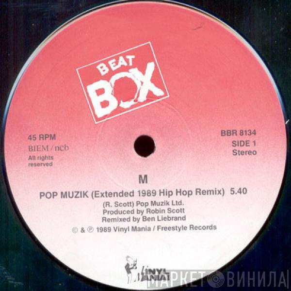  M   - Pop Muzik (Extended 1989 Hip Hop Remix)