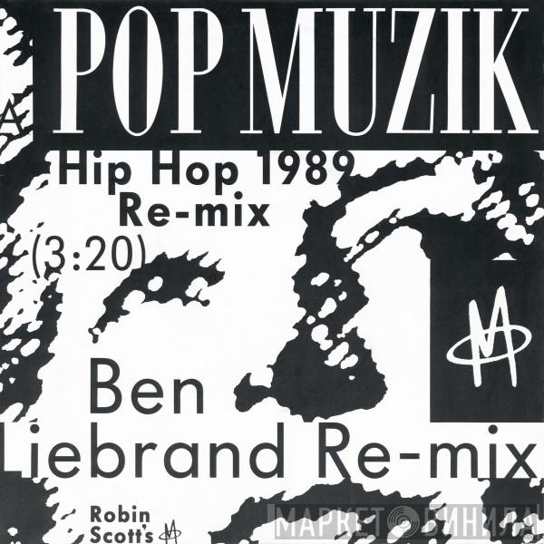  M   - Pop Muzik (Hip Hop 1989 Re-mix)