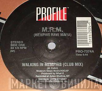 M.R.M. - Walking In Memphis